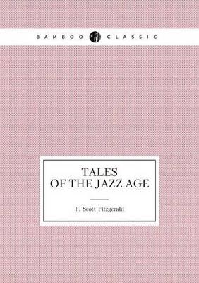 Book cover for Tales of the Jazz Age (Short Stories)