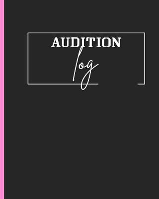 Book cover for Audition Log