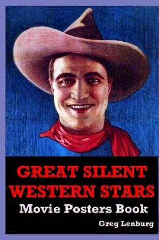 Cover of The Great Silent Western Stars Movie Posters Book