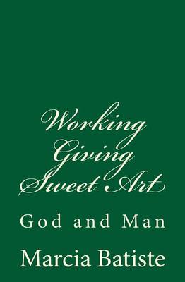 Book cover for Working Giving Sweet Art