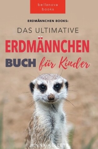Cover of Das Ultimative Erdmännchen Buch für Kinder