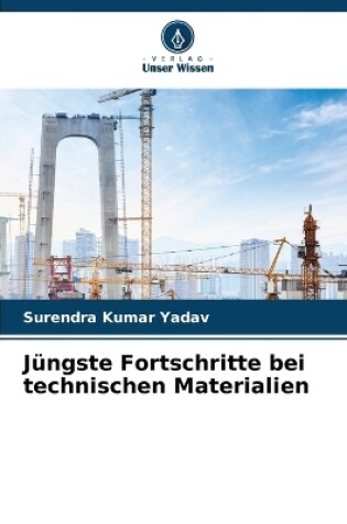 Cover of J�ngste Fortschritte bei technischen Materialien