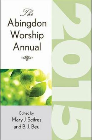 Cover of The Abingdon Worship Annual 2015