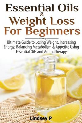Book cover for Essential Oils & Weight Loss for Beginners