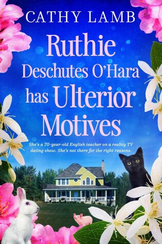 Cover of Ruthie Deschutes O'Hara Has Ulterior Motives