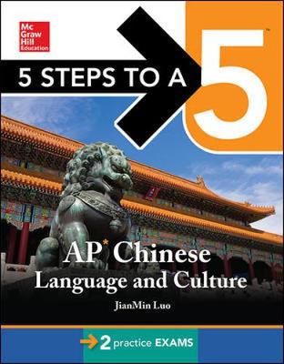 Book cover for 5 Steps to a 5 AP Chinese Language and Culture with MP3 Disk