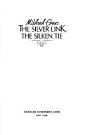 Book cover for The Silver Link, the Silken Tie