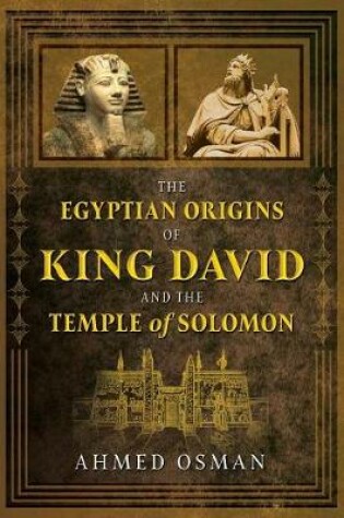 Cover of The Egyptian Origins of King David and the Temple of Solomon