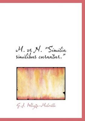 Book cover for M. or N. Qsimilia Similibus Curantur.Q