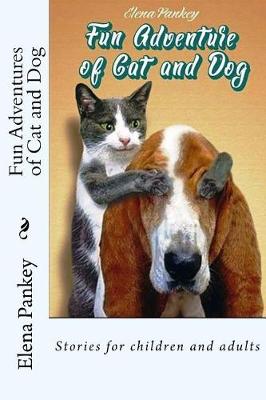Book cover for Fun Adventures of Cat and Dog