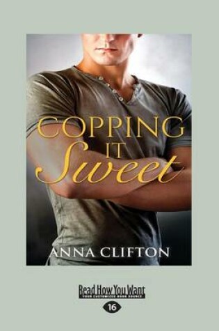 Cover of Copping It Sweet