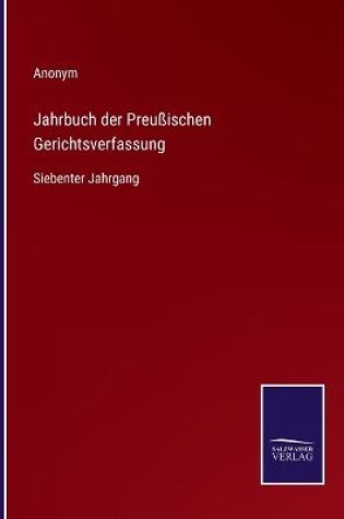 Cover of Jahrbuch der Preußischen Gerichtsverfassung