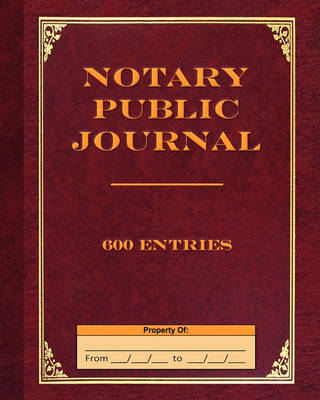 Book cover for Notary Public Journal 600 Entries