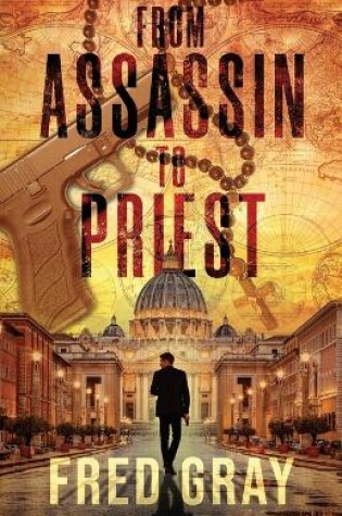 Cover of From Assassin to Priest