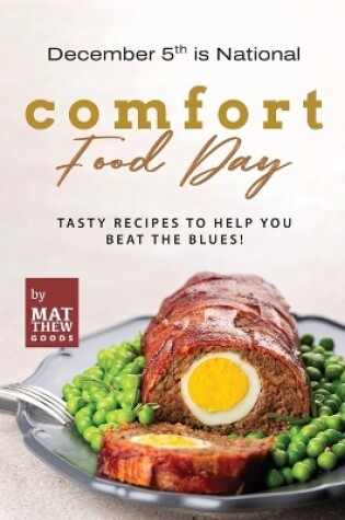 Cover of December 5th is National Comfort Food Day