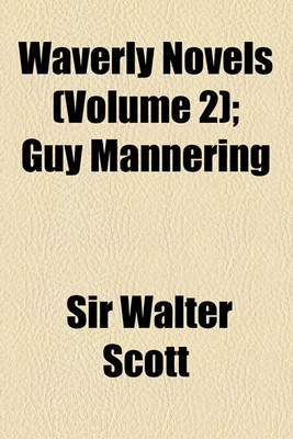 Book cover for Waverly Novels (Volume 2); Guy Mannering