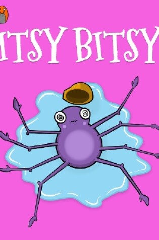 Cover of Itsy Bitsy