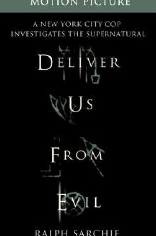 Cover of Deliver Us from Evil: A New York City Cop Investigates the Supernatural