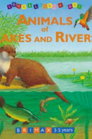 Cover of Animals of Lakes and Rivers