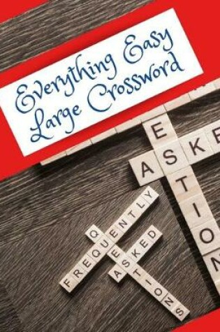 Cover of Everything Easy Large Crossword