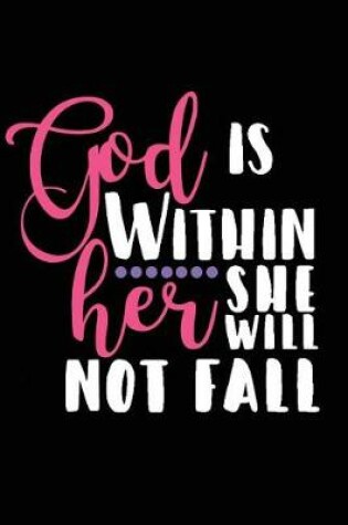 Cover of God Is Within Her She Will Not Fall