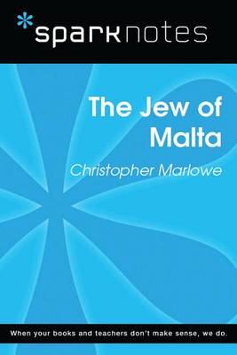 Book cover for The Jew of Malta (Sparknotes Literature Guide)