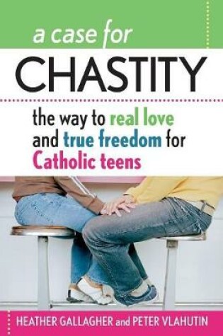 Cover of A Case for Chastity