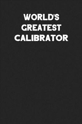 Book cover for World's Greatest Calibrator