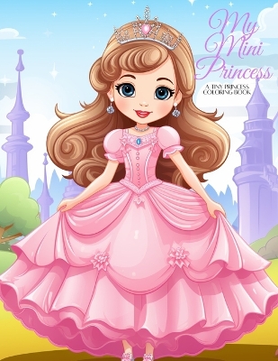 Book cover for My Mini Princess