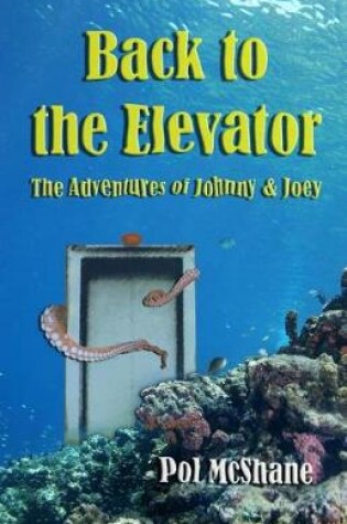 Cover of Back to the Elevator