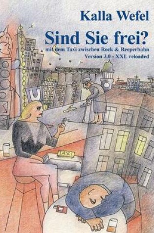 Cover of Sind Sie Frei? Version 3.0 - XXL Reloaded