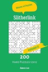 Book cover for Master of Puzzles - Slitherlink 200 Hard Puzzles 12x12 vol.11