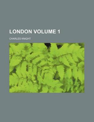 Cover of London Volume 1