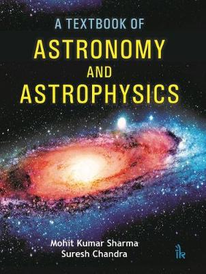 Book cover for A Textbook of Astronomy and Astrophysics