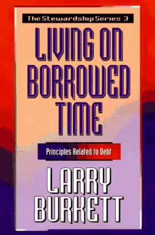 Cover of Living on Borrowed Time