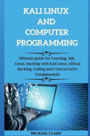 Cover of KALI LINUX AND computer PROGRAMMING