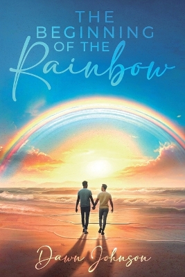 Book cover for The Beginning of the Rainbow