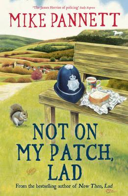 Book cover for Not On My Patch, Lad