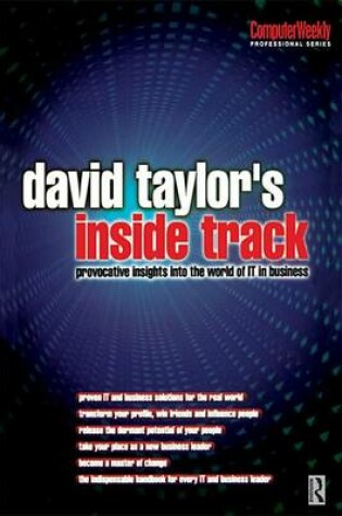 Cover of David Taylor's Inside Track: Provocative Insights into the World of IT in Business