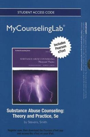 Cover of NEW MyLab Counseling with Pearson eText -- Standalone Access Card -- for Substance Abuse Counseling
