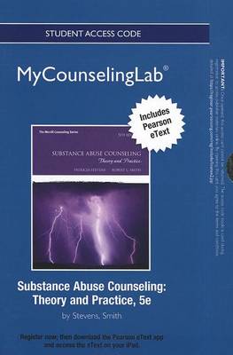 Book cover for NEW MyLab Counseling with Pearson eText -- Standalone Access Card -- for Substance Abuse Counseling