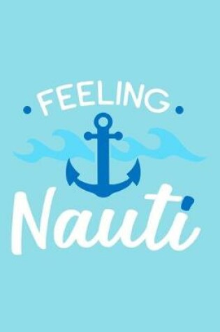 Cover of Feeling Nauti
