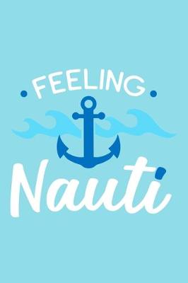 Book cover for Feeling Nauti