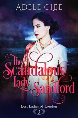 Book cover for The Scandalous Lady Sandford
