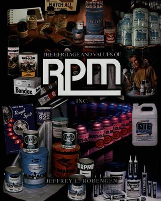 Book cover for The Heritage and Values of RPM, Inc.