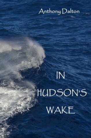 Cover of In Hudson's Wake