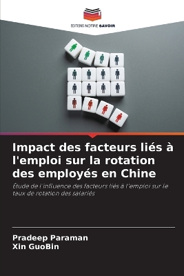 Book cover for Impact des facteurs liés à l'emploi sur la rotation des employés en Chine