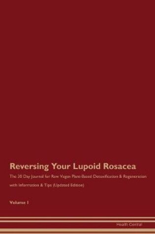 Cover of Reversing Your Lupoid Rosacea