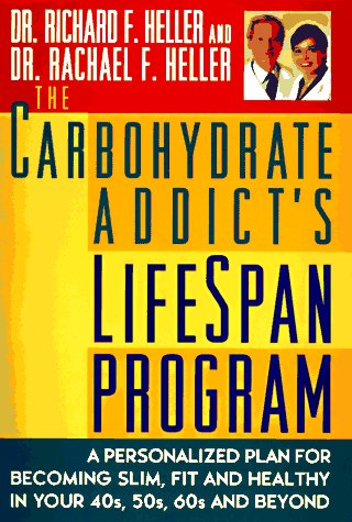 Book cover for The Carbohydrate Addict's Lifespan Program