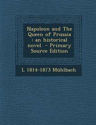 Book cover for Napoleon and the Queen of Prussia